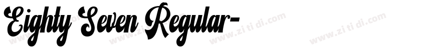Eighty Seven Regular字体转换
